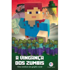 Minecraft - A Vingança Dos Zumbis - Livro 2