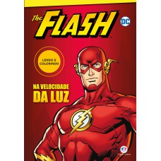 The Flash - Na Velocidade Da Luz