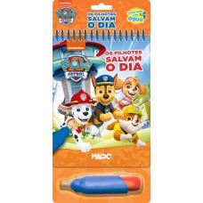 Patrulha Canina - Os Filhotes Salvam O Dia (magic Kids)