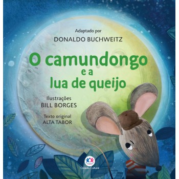 O Camundongo E A Lua De Queijo