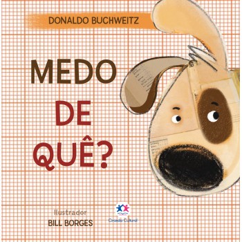 Medo De Quê?