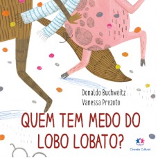 Quem Tem Medo Do Lobo Lobato?