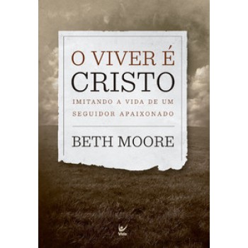 O Viver é Cristo