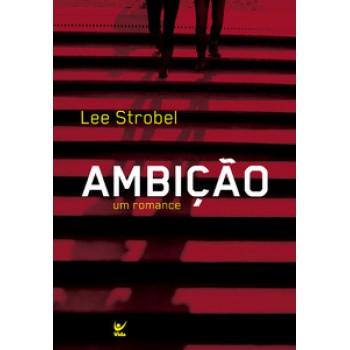 Ambição: Um Romance