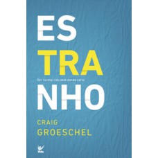 Estranho: Ser Normal Não Está Dando Certo