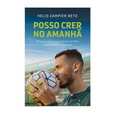 Posso Crer No Amanhã