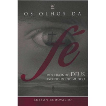 Os Olhos Da Fé