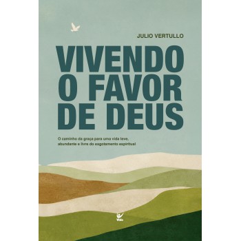 Vivendo O Favor De Deus