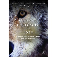 O Filósofo E O Lobo