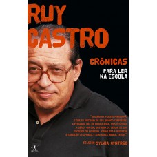 Crônicas Para Ler Na Escola - Ruy Castro