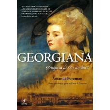 Georgiana: Duquesa De Devonshire