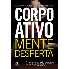 Corpo ativo, mente desperta