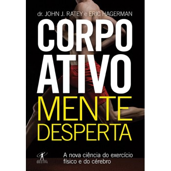 Corpo ativo, mente desperta