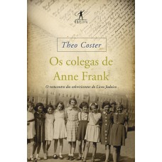 Os Colegas De Anne Frank