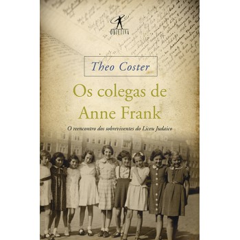 Os Colegas De Anne Frank