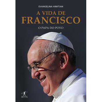 A Vida De Francisco