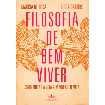 Filosofia De Bem Viver