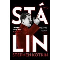 Stálin - Volume 2: à Espera De Hitler, 1929-1941
