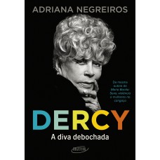 Dercy: A Diva Debochada