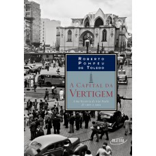 A Capital Da Vertigem (nova Edição)