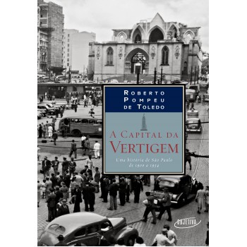A Capital Da Vertigem (nova Edição)