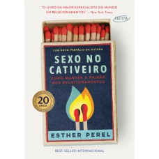 Sexo No Cativeiro - Edição 20 Anos