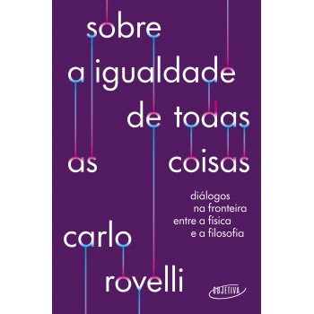 Sobre A Igualdade De Todas As Coisas