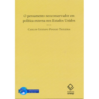 O pensamento neoconservador em política externa nos Estados Unidos