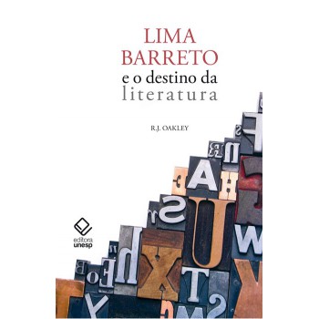 Lima Barreto e o destino da literatura