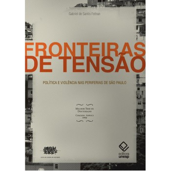 Fronteiras de tensão: Política e violência nas periferias de São Paulo