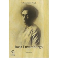 Rosa Luxemburgo - Vol. 3: Cartas