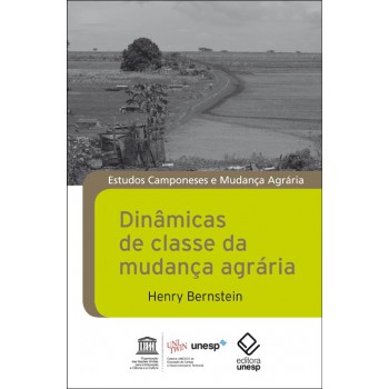 Dinâmicas de classe da mudança agrária: Estudos camponeses e mudança agrária