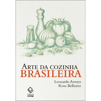 Arte da cozinha brasileira