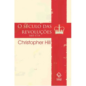 O século das revoluções: 1603-1714