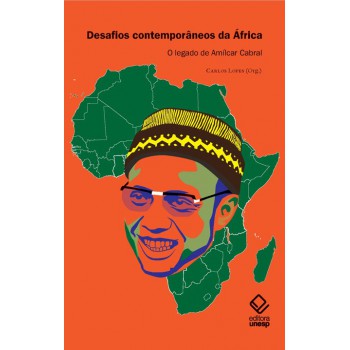 Desafios contemporâneos da África: O legado de Amílcar Cabral