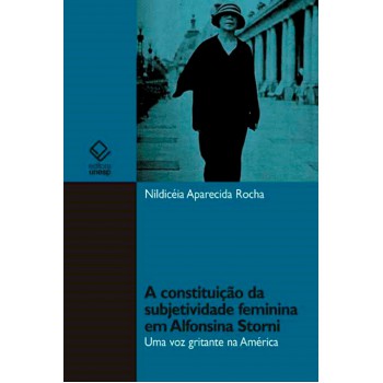 A constituição da subjetividade feminina em Alfonsina Storni: Uma voz gritante na América