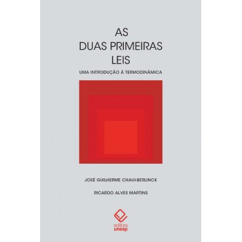 As duas primeiras leis: Uma introdução à termodinâmica