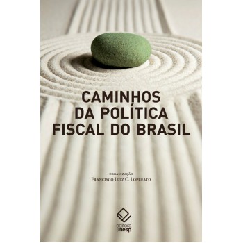 Caminhos da política fiscal do Brasil