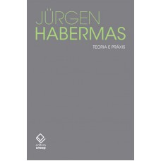 Teoria e práxis: Estudos de filosofia social