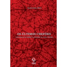 Os últimos chefões: Investigação sobre o governo da Cosa Nostra