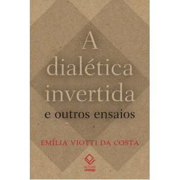 A dialética invertida e outros ensaios