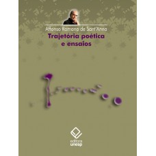 Trajetória Poética E Ensaios