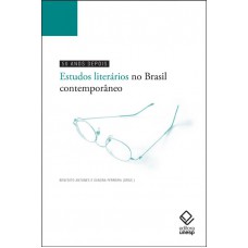 50 anos depois: Estudos literários no Brasil contemporâneo