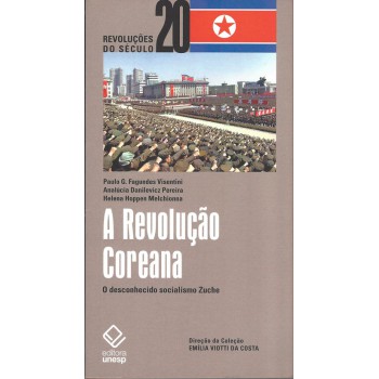 A Revolução Coreana: O desconhecido socialismo Zuche