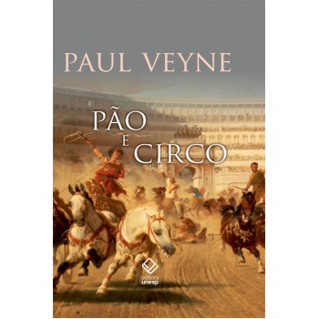 Pão e circo: Sociologia histórica de um pluralismo político