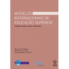 Modelos internacionais de educação superior: Estados Unidos, Alemanha e França