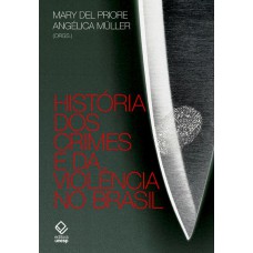 História dos crimes e da violência no Brasil