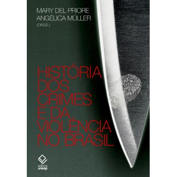 História dos crimes e da violência no Brasil