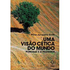 Uma visão cética do mundo: Porchat e a filosofia