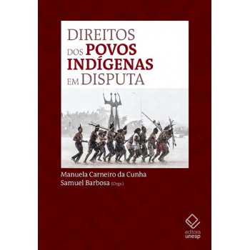 Direitos dos povos indígenas em disputa